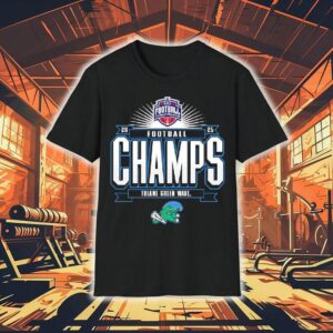 Tulane Green Wave The American Football Champs 2025 Shirt