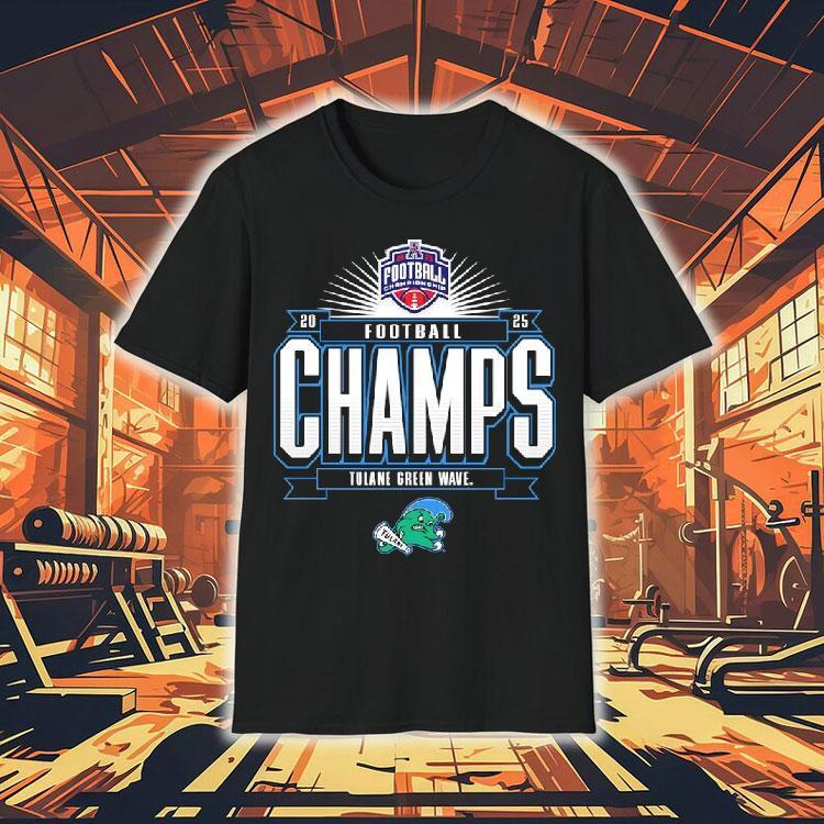 Tulane Green Wave The American Football Champs 2025 Shirt Tulane Green Wave The American Football Champs 2025 Shirt