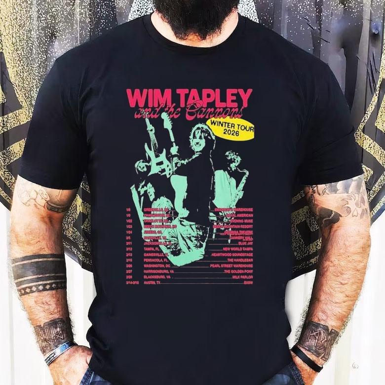 Wim Tapley And The Cannons Winter Tour 2026 Shirt Wim Tapley And The Cannons Winter Tour 2026 Shirt