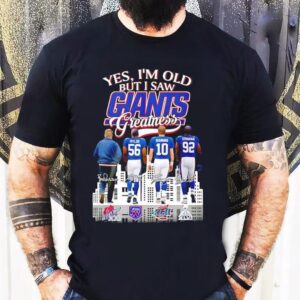 Yes I’m Old But I Saw New York Giants Greatness Super Bowl Signatures Shirt