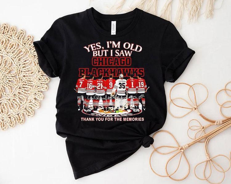 Yes Im Old But I Saw Chicago Blackhawks Stan Mikita Signatures Thank You For The Memories Shirt Yes Im Old But I Saw Chicago Blackhawks Stan Mikita Signatures Thank You For The Memories Shirt