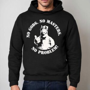 Alf Thumb Up Acrylic Pig No Gods No Masters No Problem Hoodie