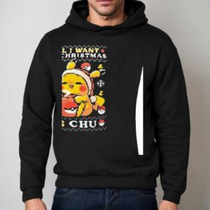 All I Want For Christmas Is Chu Hoodie