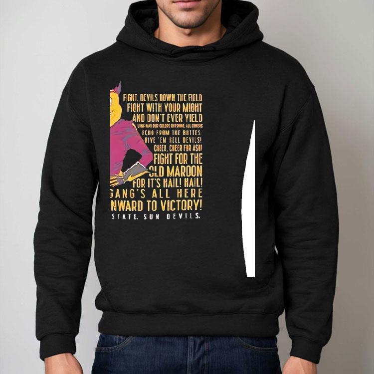 Arizona State Sun Devils Fight Devils Down The Field Fight With Your Might And Don’t Ever Yield Shirt Arizona State Sun Devils Fight Devils Down The Field Fight With Your Might And Don’t Ever Yield Shirt
