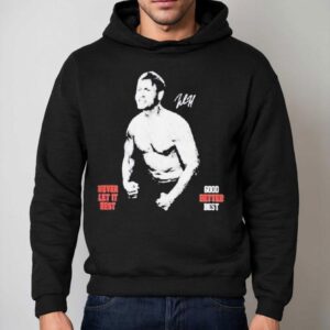 Ben Johnson Good Better Best Chicago Never Let It Res Hoodie