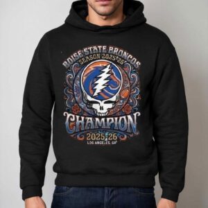 Bucked Up La Bowl Hosted Ncaa Season 2025-26 Boise State Broncos X Grateful Dead Champion Congratulation Winner Shirt 2 Bucked Up La Bowl Hosted Ncaa Season Boise State Broncos X Grateful Dead Champion Congratulation Winner Hoodie