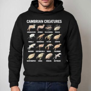 Cambrian Creatures Chart Prehistoric Life Paleontology Shirt 2 Cambrian Creatures Chart Prehistoric Life Paleontology Hoodie