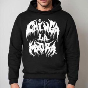 Chinga La Migra Metal Shirt 2 Chinga La Migra Metal Hoodie