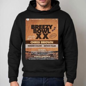 Chris Brown Breezy Bowl Xx Summer Walker Bryson Tiller North America July And August 2025 Shirt 2 Chris Brown Breezy Bowl Xx Summer Walker Bryson Tiller North America July And August Hoodie