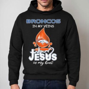 Denver Broncos In My Veins Jesus In My Heart Mascot Shirt 2 Denver Broncos In My Veins Jesus In My Heart Masco Hoodie