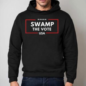 Donald Trump Swamp The Vote 2025 Prisident Shirt 2 Donald Trump Swamp The Vote Prisiden Hoodie