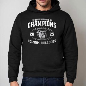 Folsom Bulldogs Cif State Division Aa Champions Logo Hoodie