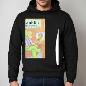 Franklin Enjoys The Sound Of Liberals Whining And Raging Hoodie