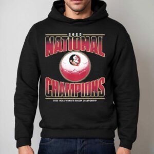 Fsu Women's Soccer 2025 National Champions Florida State Shirt 2 Fsu Women S Soccer National Champions Florida State Hoodie