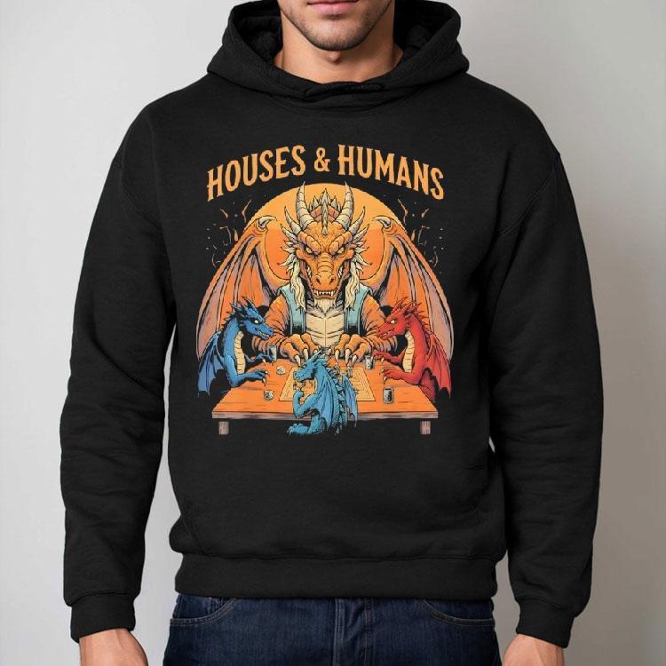 Gaming Houses And Humans Rpg Parody Gamer Shirt Gaming Houses And Humans Rpg Parody Gamer Shirt