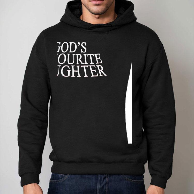 God’s Favourite Daughter Shirt God’s Favourite Daughter Shirt