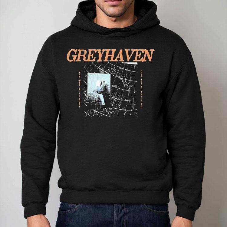 Greyhaven The World Is Rust Our Th Are Gold Shirt Greyhaven The World Is Rust Our Th Are Gold Shirt
