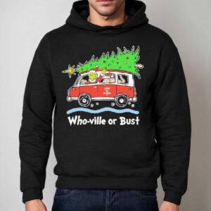 Grinch And Max Who Ville Or Bust Christmas Hoodie