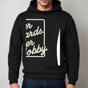 Her Cards Her Hobby Hoodie