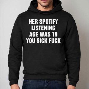 Her Spotify Listening Age Was Hoodie