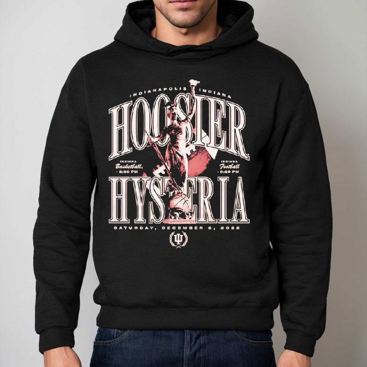 Hoosier Hysteria Indianapolis Indiana Saturday December 6th 2025 Event Shirt Hoosier Hysteria Indianapolis Indiana Saturday December 6th 2025 Event Shirt