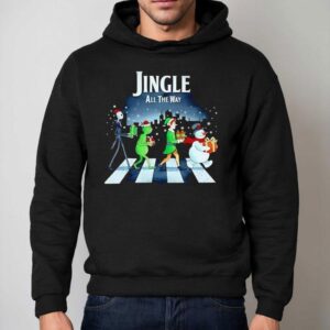Jack Skellington And Grinch And Buddy The Elf And Snowman Jingle All The Way Hoodie
