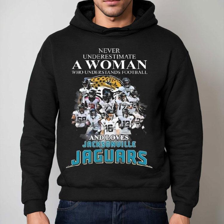 Jacksonville Jaguars Never Underestimate A Woman Who Understands Football And Loves Jacksonville Jaguars Signatures 2023 Shirt Jacksonville Jaguars Never Underestimate A Woman Who Understands Football And Loves Jacksonville Jaguars Signatures 2023 Shirt