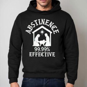 Jesus Abstinence Effective Shirt 2 Jesus Abstinence Effective Hoodie