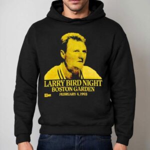 Larry Bird Night Boston Garden 1993 Shirt 2 Larry Bird Night Boston Garden Hoodie