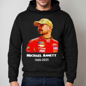Michael Annett 1986-2025 Memorial Racing Driver Shirt 2 Michael Annett Memorial Racing Driver Hoodie