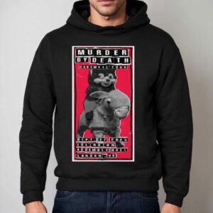Murder By Death Islington Assembly Hall In London Uk Hoodie