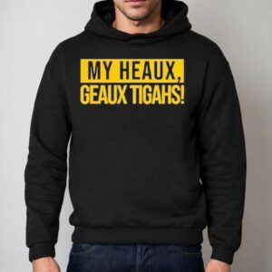 My Heaux Go Tigahs Lsu Lane Kiffin Hoodie