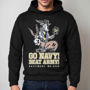 Navy Midshipmen Go Navy Beat Army Black Knights Baltimore Md 2025 Mascot Shirt 2 Navy Midshipmen Go Navy Beat Army Black Knights Baltimore Md Masco Hoodie