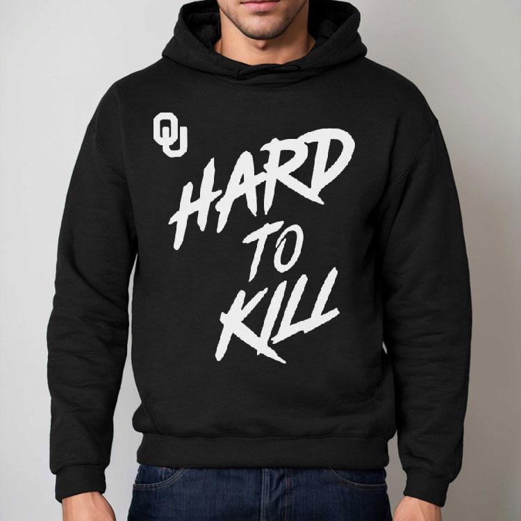 Oklahoma Football Taylor Wein Hard To Kill Shirt Oklahoma Football Taylor Wein Hard To Kill Shirt