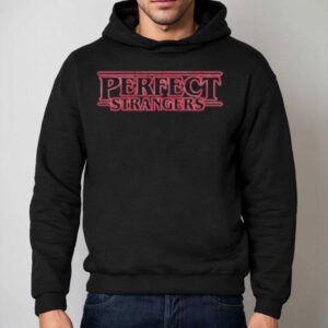 Perfect Strangers Shirt 2 Perfect Strangers Hoodie