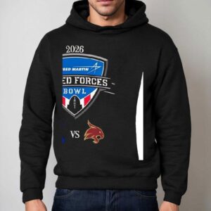 Rice Owls Vs Texas State Bobcats Lockheed Martin Armed Forces Bowl 2026 Shirt 2 Rice Owls Vs Texas State Bobcats Lockheed Martin Armed Forces Bowl Hoodie