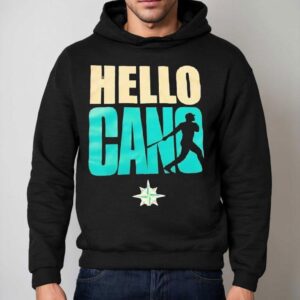 Robinson Cano Hello Cano Seattle Mariners Baseball Hoodie