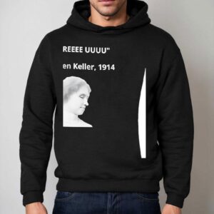 Ruuu Reee Uuuu Helen Keller Hoodie