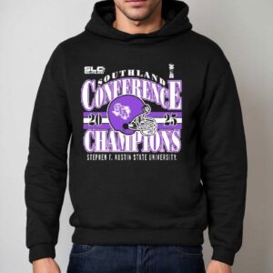 Southland Conference Champions Stephen F. Austin Shirt 2 Southland Conference Champions Stephen F Austin Hoodie