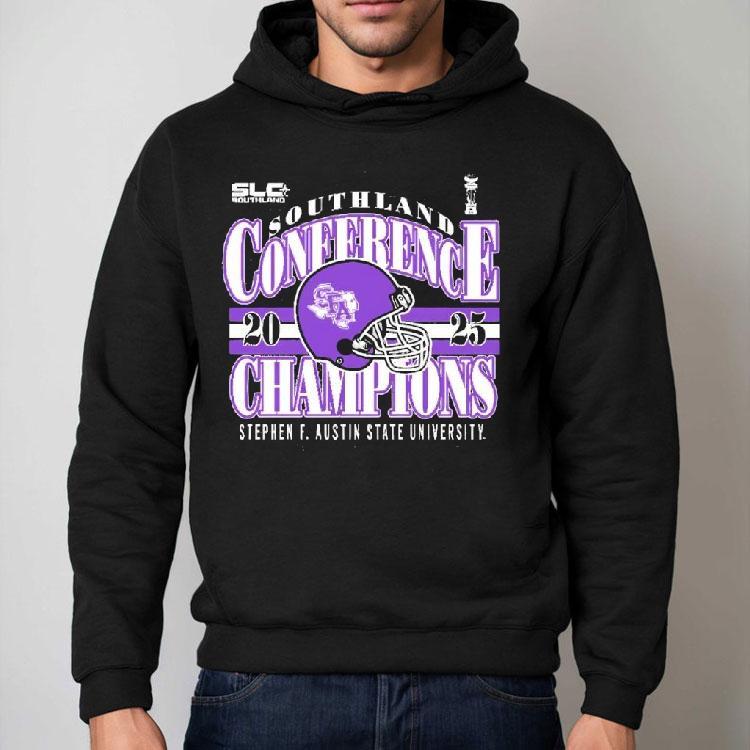 Southland Conference Champions Stephen F. Austin Shirt Southland Conference Champions Stephen F. Austin Shirt
