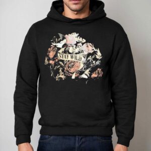 Stay Wild Flowers Hoodie