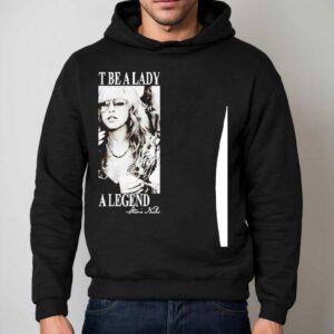Stevie Nicks Don T Be A Lady Be A Legend Signature Hoodie