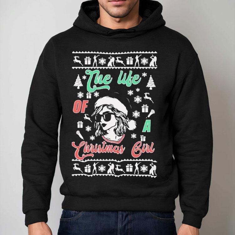 Taylor The Life Of A Christmas Girl Shirt Taylor The Life Of A Christmas Girl Shirt