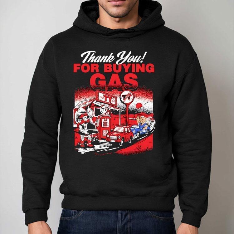 Texas Tech Red Raiders Thank You For Buying Gas Shirt Texas Tech Red Raiders Thank You For Buying Gas Shirt