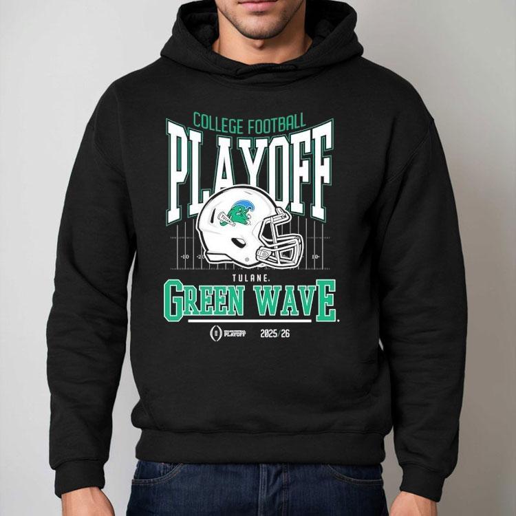 Tulane Green Wave College Football Playoff 2025-26 Shirt Tulane Green Wave College Football Playoff 2025-26 Shirt