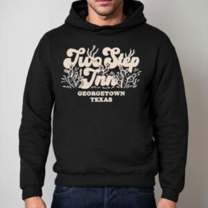 Two Step Inn April 5-6 2025 San Gabriel Park Georgetown, Tx Shirt 2 Two Step Inn April San Gabriel Park Georgetown Tx Hoodie