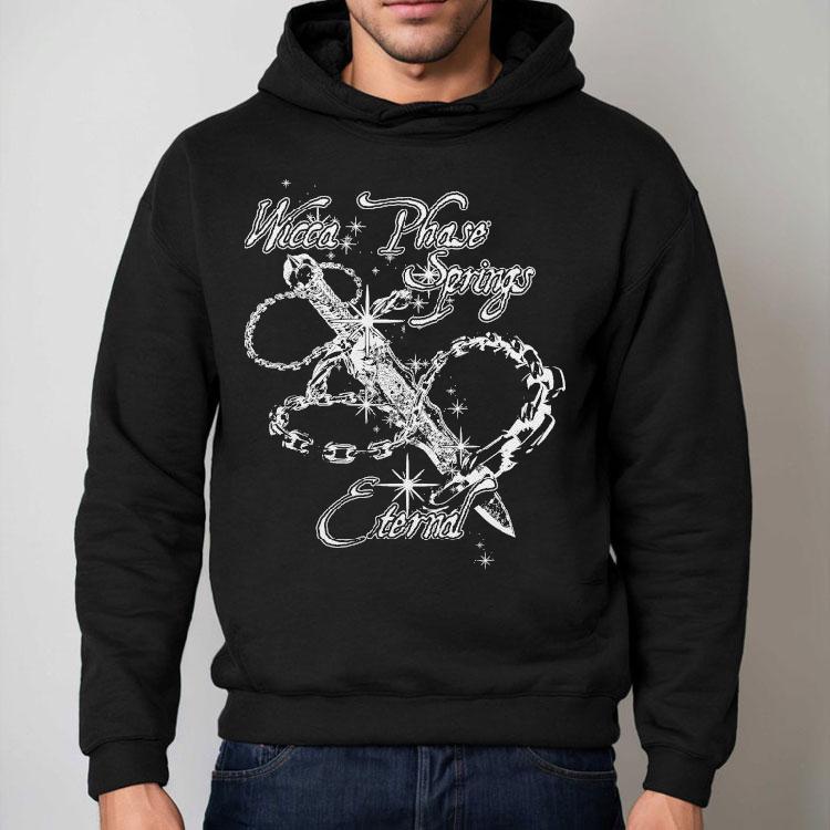 Wicca Phase Springs Eternal Soul Weapon Shirt Wicca Phase Springs Eternal Soul Weapon Shirt