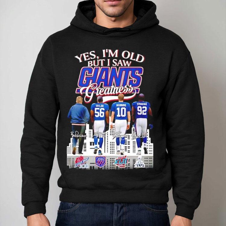 Yes I’m Old But I Saw New York Giants Greatness Super Bowl Signatures Shirt Yes I’m Old But I Saw New York Giants Greatness Super Bowl Signatures Shirt