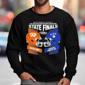 Football Class A Khsaa Uk Healthcare Sports Medicine State Finals Raceland Vs Kentucky Country Day Helmets Sweatshirt