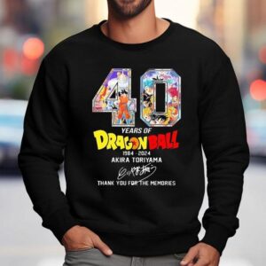 Years Of Dragon Ball Akira Toriyama Thank You For The Memories Signature Sweatshirt